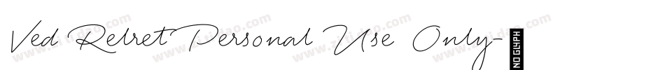 Ved Relret Personal Use Only字体转换